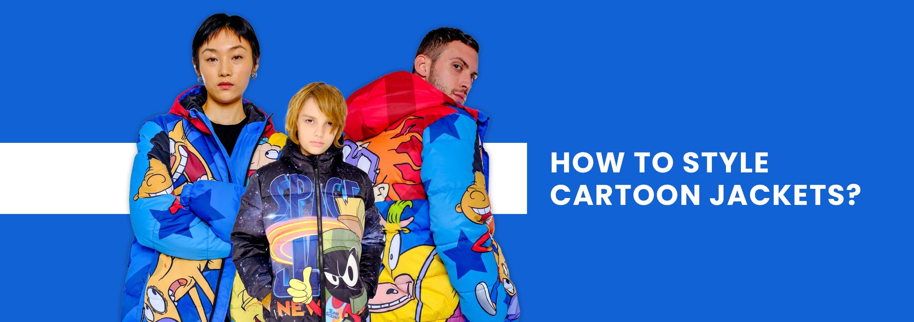 How to style cartoon jackets?