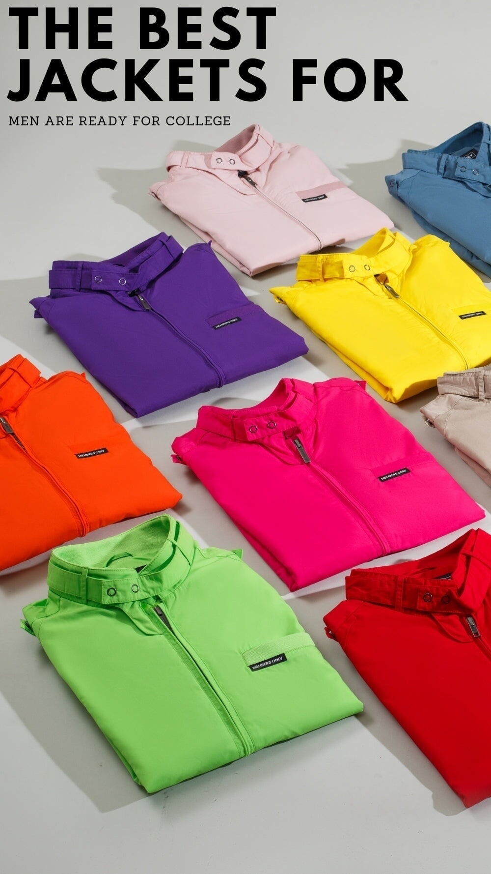 THE BEST JACKETS FOR MEN ARE READY FOR COLLEGE